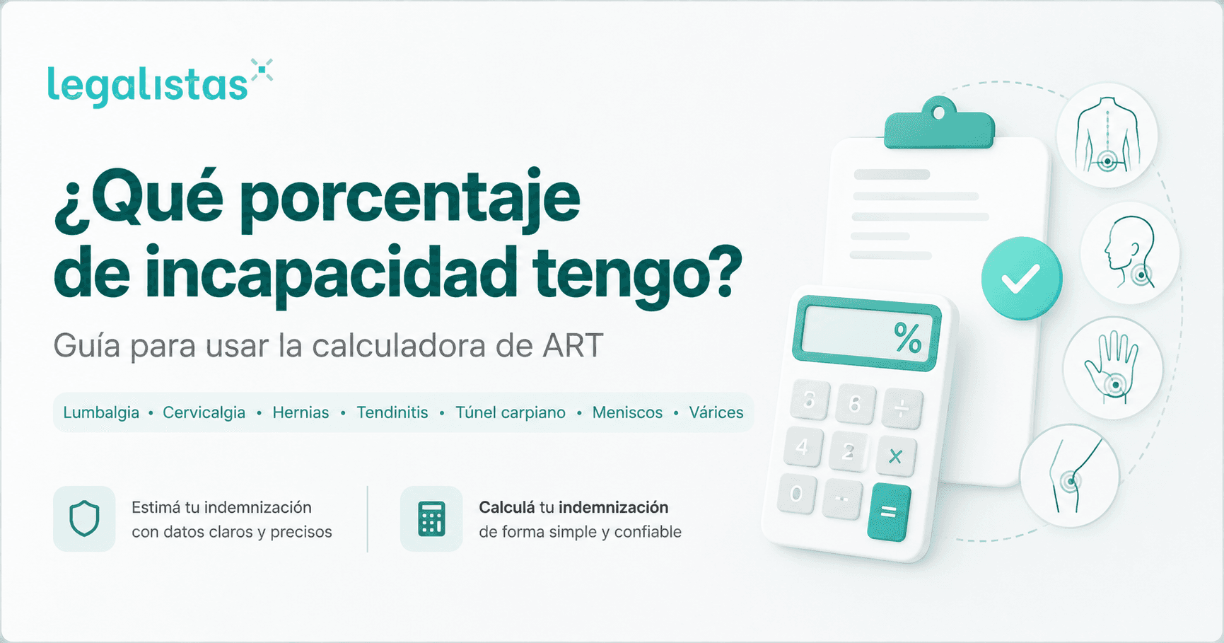 Portada del artículo: ¿Qué porcentaje de incapacidad tengo? Guía del baremo ART — Blog jurídico de Legalistas